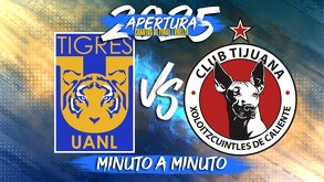 Tigres y Xolos jugarán por el pase a semifinales del Apertura 2025.