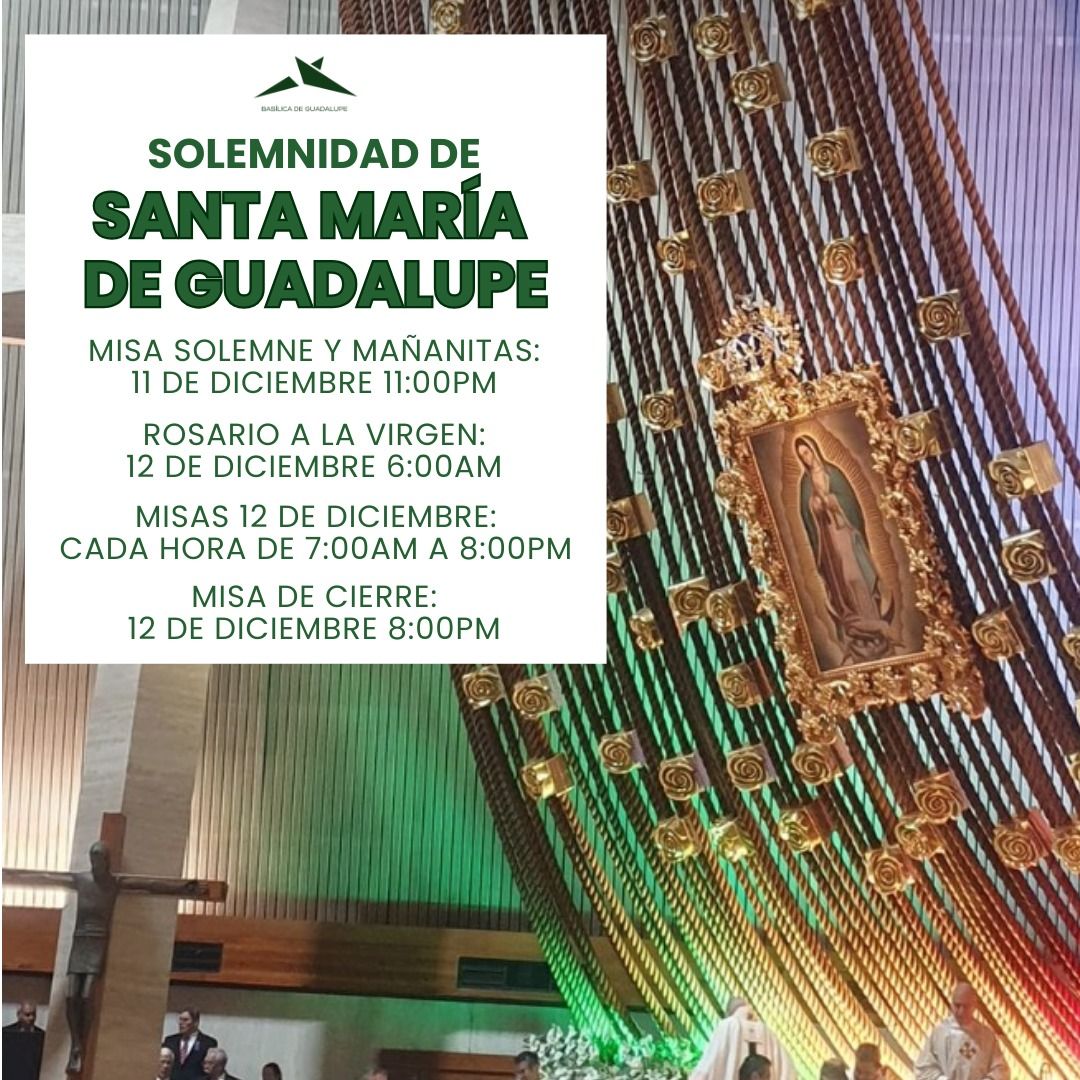 Comunicado de horarios de misas en Basílica de Guadalupe en Monterrey.