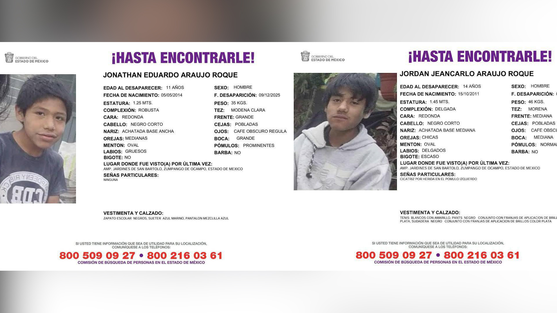 Cualquier información sobre los hermanos puede contactarse a los números: 800-509-09-27 y 800-216-03-01.
