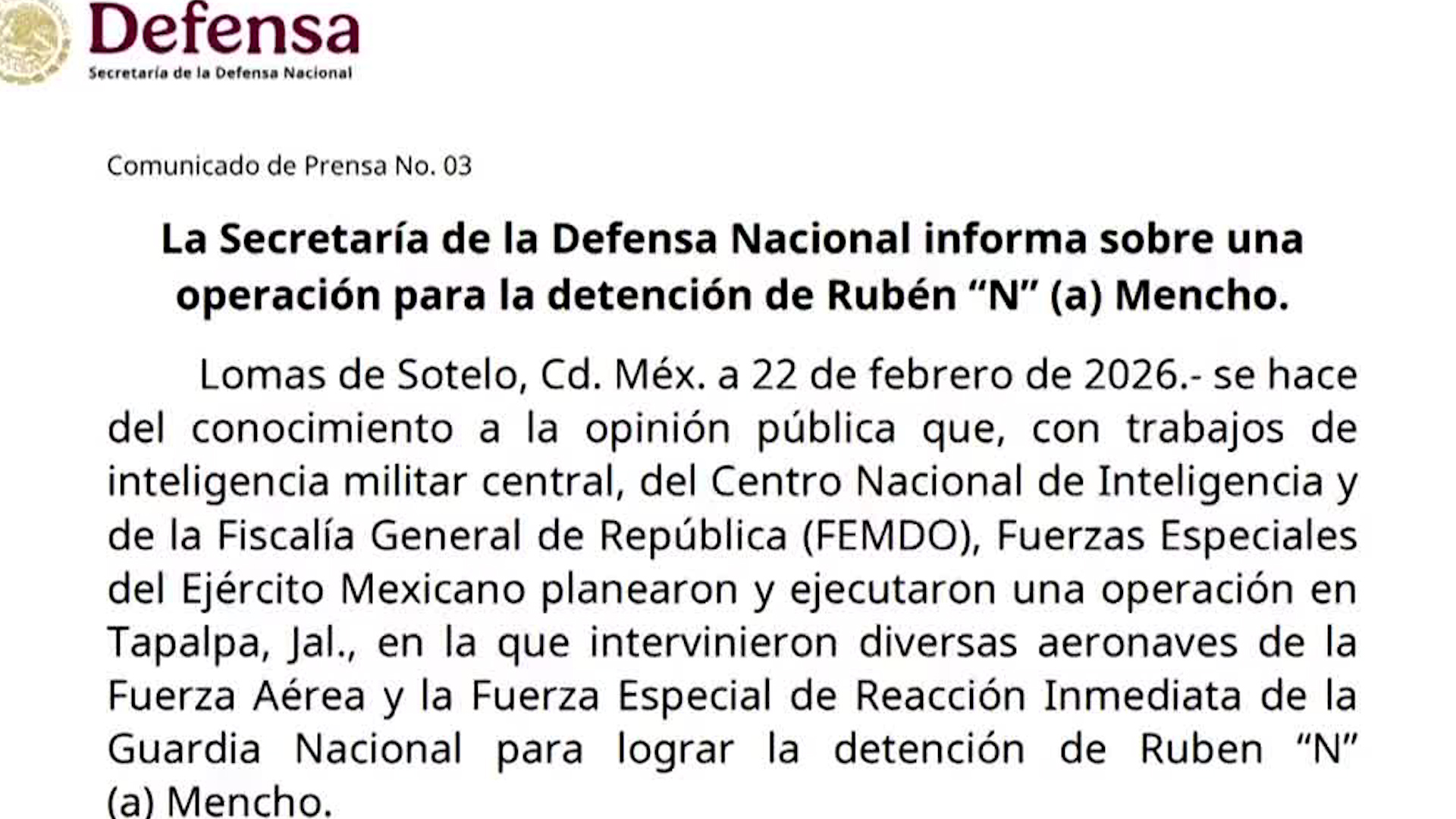 Se hace del conocimiento de la opinión pública que una persona con características de Nemesio Osegueda Cervantes fue herido tras un operativo.