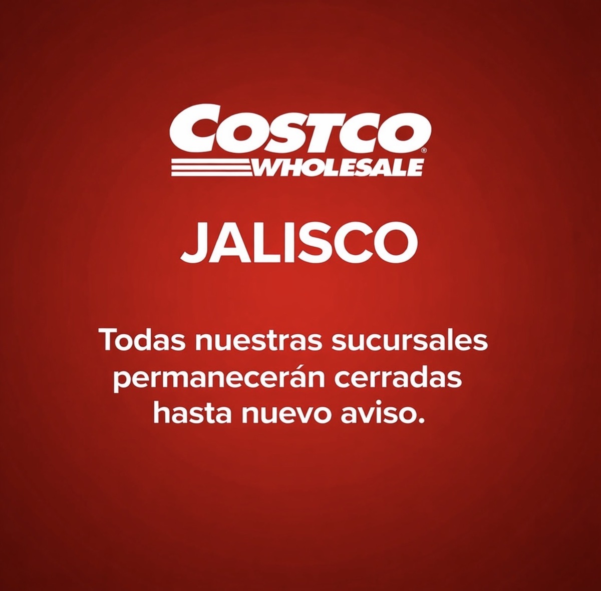 Comunicado oficial de Costco a través de redes sociales donde anuncia el cierre de sucursales en Jalisco