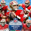 San Francisco 49ers jugará en la Ciudad de México.