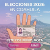 Lo que debes saber sobre la jornada electoral de junio en Coahuila y los cargos que estarán en juego.