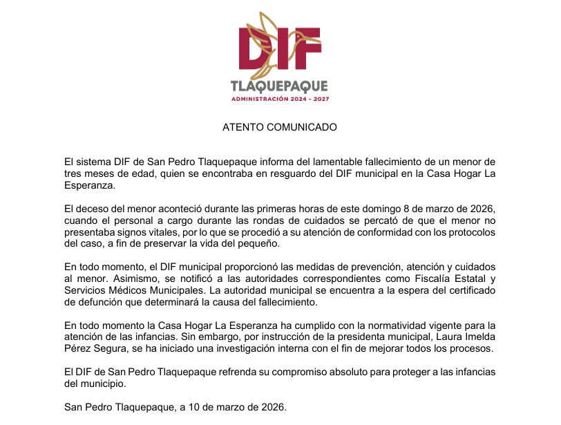 Comunicado oficial del DIF Tlaquepaque acerca de la muerte de un bebé de tres meses en la Casa Hogar La Esperanza