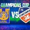 Tigres vs Cincinnati en la vuelta de los Octavos de Final de la Champions Cup 2026.