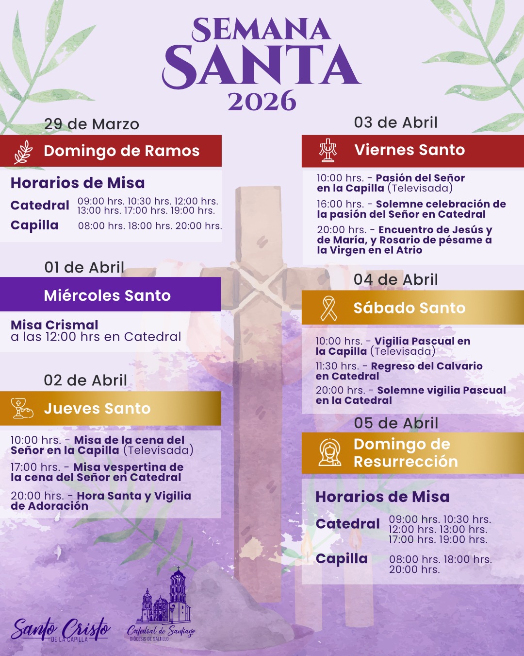 Consulta días y horarios de misas en Semana Santa 2026 en la Catedral de Santiago en Saltillo.