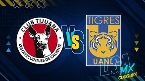 Tijuana vs Tigres de la jornada 13 del Clausura 2026.