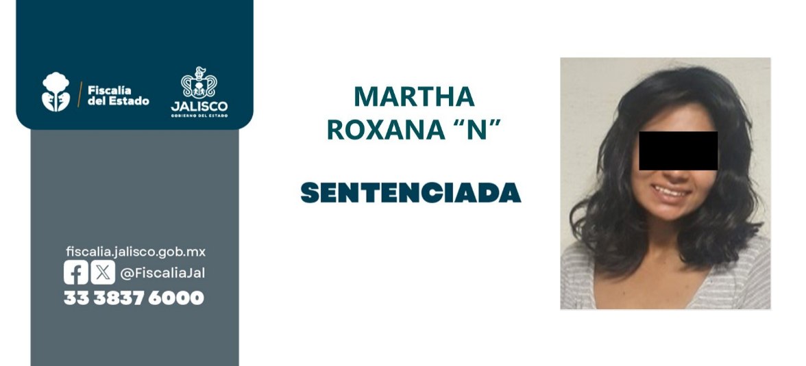 Martha Roxana 'N' es sentenciada a prisión por robo de manor en Tlajomulco