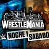 No te pierdas la cobertura de WrestleMania 42: Noche 1, por TELEDIARIO.