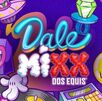 Dale Mixx 2026