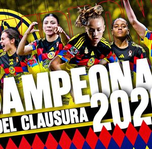 América Femenil se coronó tras vencer a Rayadas en la Final del Clausura 2026.