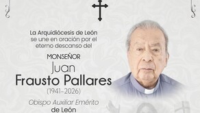 Monseñor Juan Frausto Pallares falleció a la edad de 85 años en la ciudad de León de Guanajuato.