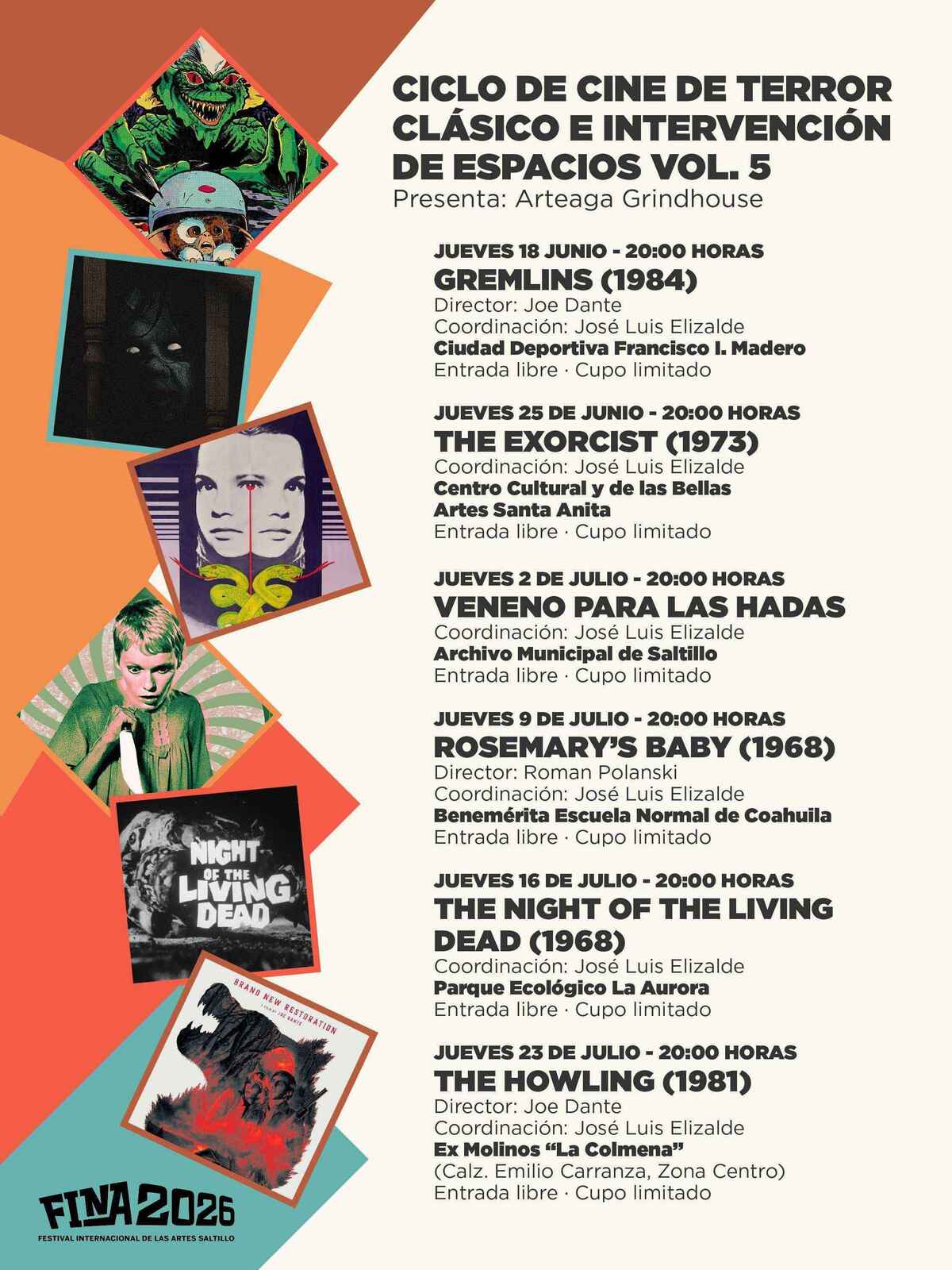 Incluyen las películas Rosemary's Baby1968,el día jueves 9 de julio en la Benemérita Escuela Normal