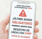 Alerta en el celular sobre la fecha límite de registro de línea telefónica en CdMx