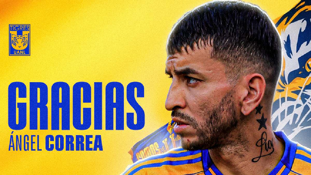 Tigres despidió a Ángel Correa con una publicación muy simple en redes sociales.