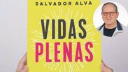 Salvador Alva invita a replantear el éxito y buscar una vida con propósito