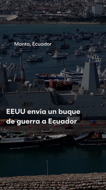 EU envía un buque de guerra a Ecuador ¿Ayuda o injerencia?