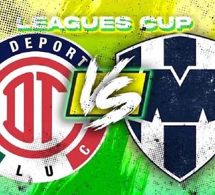 Toluca y Rayados buscarán ganar por primera vez en su historia la Leagues Cup.