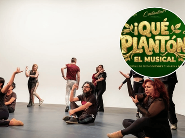 Alistan el regreso del musical '¡Qué Plantón!' en MTY