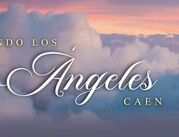 Cuando los Ángeles Caen es una serie original de Canal 6 | Multimedios Televisión
