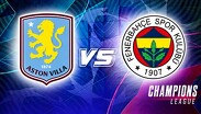 Aston Villa recibe al Fenerbahçe en la Jornada 2 de la Champions League 2026/2027