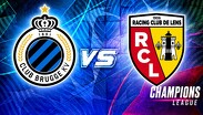 El Brujas recibe al Lens en la Jornada 3 de la Champions League 2026/2027