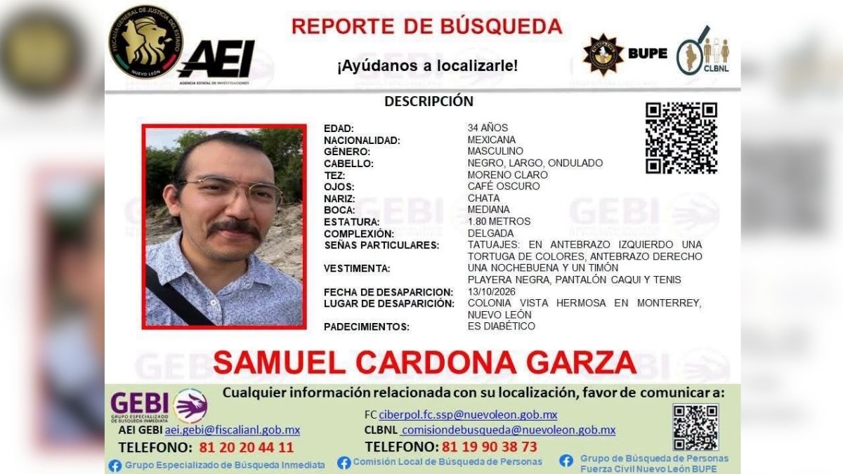 Autoridades emitieron el reporte de búsqueda para dar con la localización de Samuel Cardona Garza.