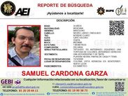 Autoridades emitieron el reporte de búsqueda para dar con la localización de Samuel Cardona Garza.
